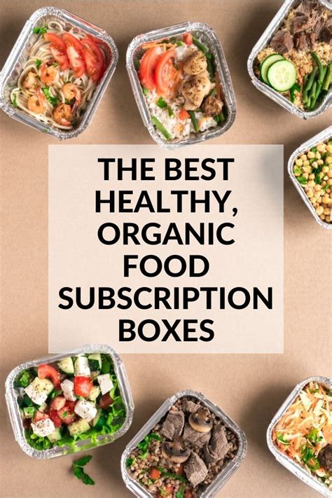 Revitalize Your Diet with These Top Healthy Food Subscription Services